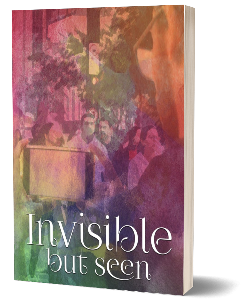 Invisible But Seen cover